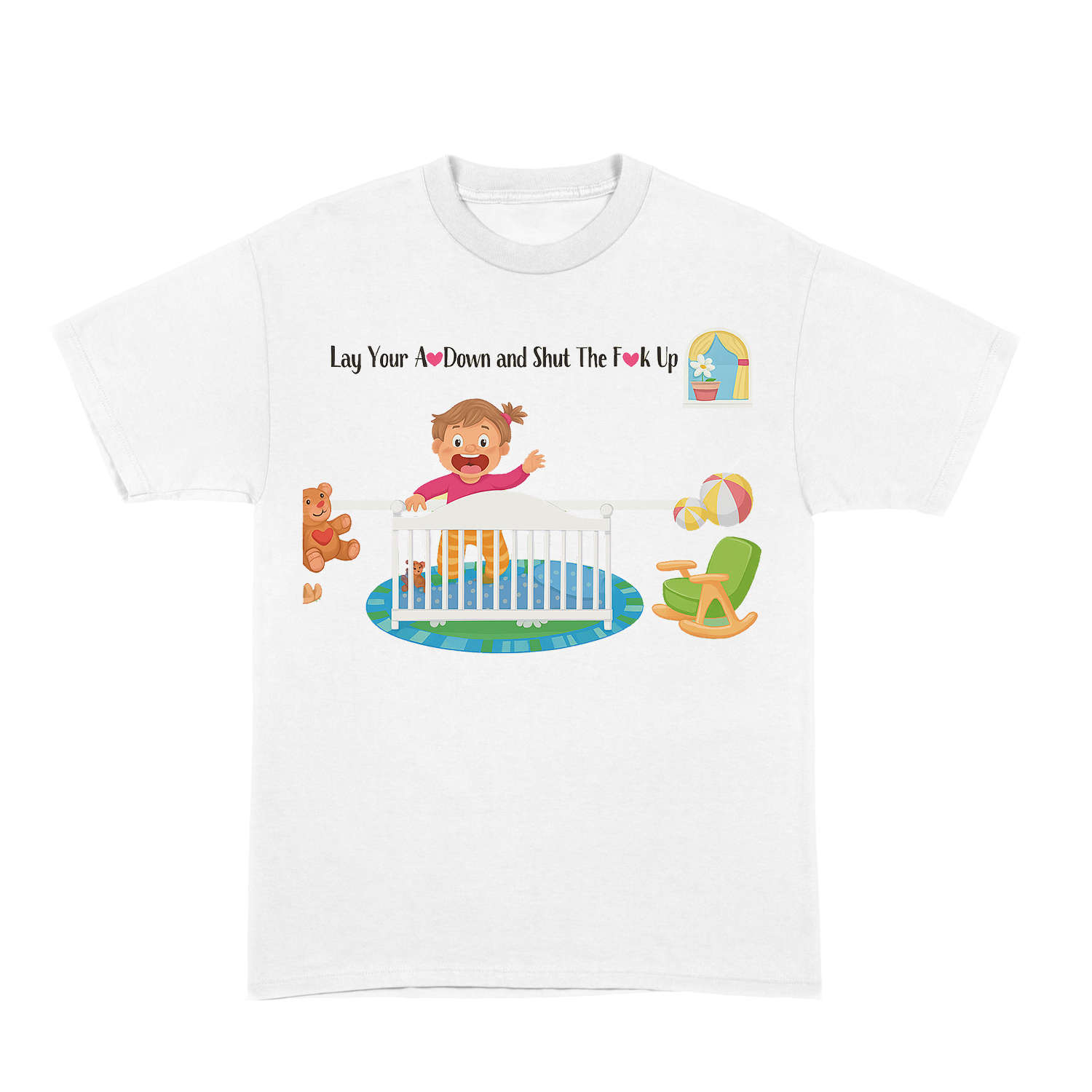 Lay Your A** Down Tee