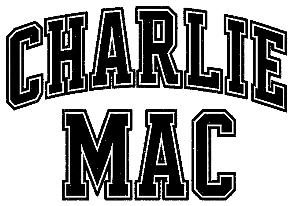 Charlie Mac ™ 