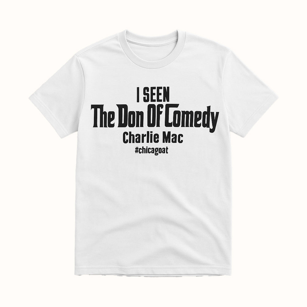 Charlie Mac- The Don Of Comedy-  T-Shirt